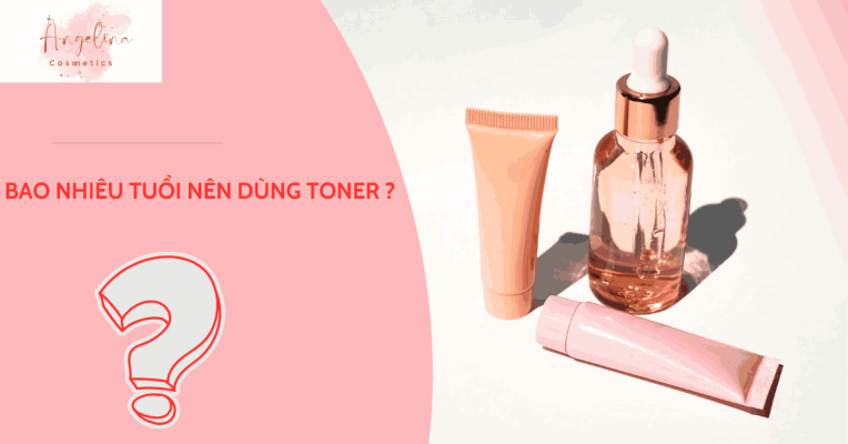 Bao nhiêu tuổi nên bắt đầu dùng toner?